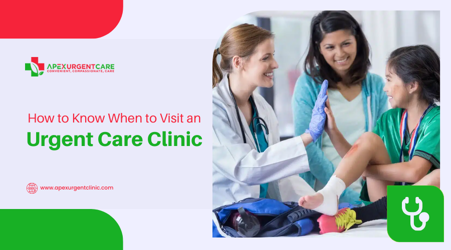 How to Know When to Visit an Urgent Care Clinic