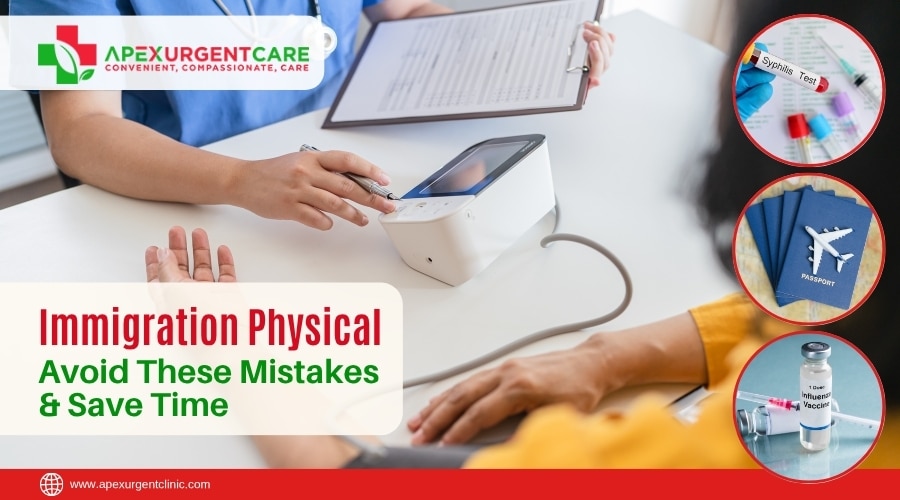 Immigration Physical! Avoid These Mistakes & Save Time