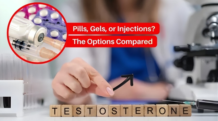 Pills, Gels, or Injections? The Options Compared