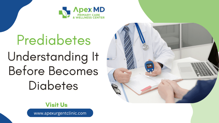 Prediabetes: Understanding It Before Becomes Diabetes