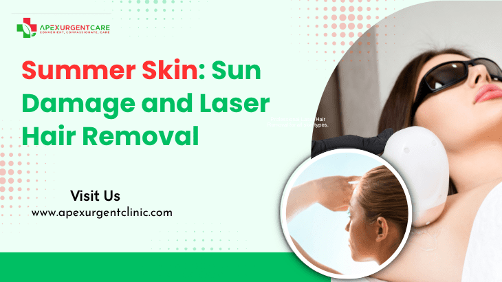 Summer Skin: Sun Damage and Laser Hair Removal